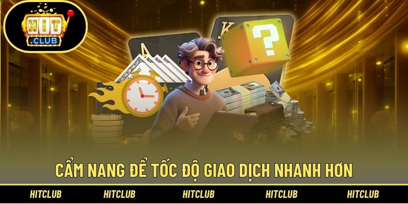 Cẩm nang lưu ý để nâng cao tốc độ nạp rút