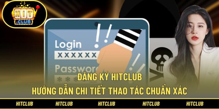 Đăng Ký Hitclub