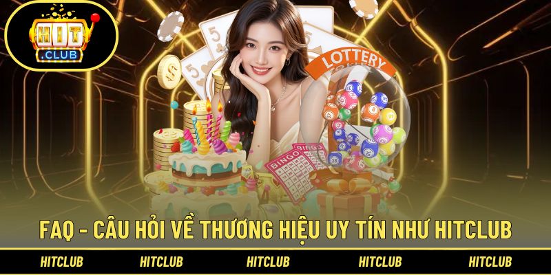 Trang chủ 58 Hitclub cùng câu trả lời về hoạt động trên hệ thống